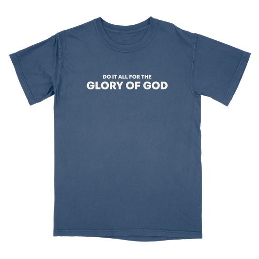 Do it all for the glory of God (t-shirt)